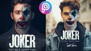 PicsArt JOKER Editing 🔥in PicsArt 2021