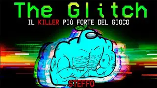 L'IMPOSTORE CHE USA I GLITCH PER VINCERE! - Among Us