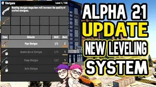 7 Days to Die Alpha 21 Update (New Leveling And Experience System!)