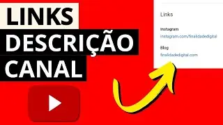 COMO COLOCAR LINKS NA DESCRIÇÃO DO CANAL (Como Colocar Links na Aba Sobre do Youtube)