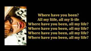 Rihanna - Where Have You Been [LYRICS ON SCREEN HD]