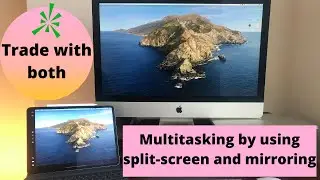 Trading on iMac & iPad features❗️SplitScreen, Mirroring Image and Multitasking ✅