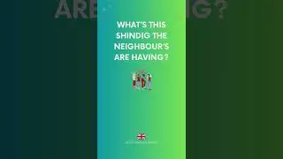 Advanced British English Vocabulary | What is a shindig?🤔| English slang 