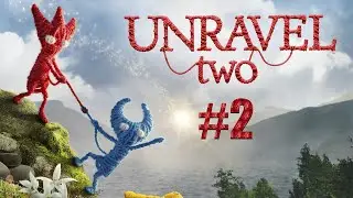 Что за призраки ►► Unravel Two #2