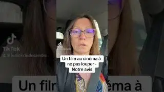 Un film au cinéma à ne pas louper - Notre avis
