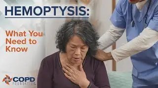 Hemoptysis: What You Need To Know