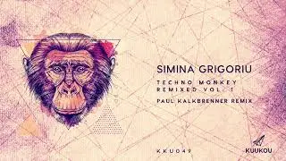 KKU049 - Simina Grigoriu - Techno Monkey (Paul Kalkbrenner Remix)