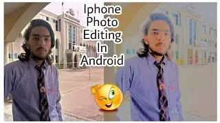 Iphone photo editing in android | iPhone vivid filter for android | iphone Jesi photo editing😲