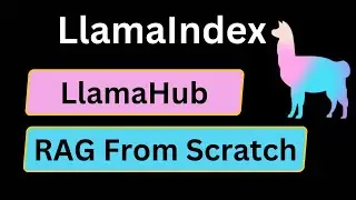 LlamaIndex 11: RAG from Scratch in LlamaIndex | Python | LlamaIndex