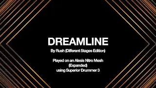 Dreamline by Rush - A Drum Cover using the Alesis Nitro Mesh and Superior Drummer 3
