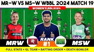 MR-W vs MS-W , MR-W vs MS-W Prediction, MR-W vs MS-W WBBL 2024 19TH Team