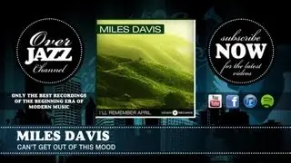 Miles Davis - Can't Get Out of This Mood (1950)