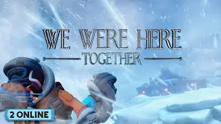 We were here Together - CO-OP Game