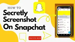 How To Secretly Screenshot On Snapchat Without Them Knowing | 2022