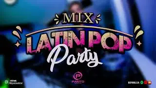 Mix Latin Pop Party - DJ Pakito (FONSECA, BACILOS, CALLE CIEGA, FANNY LU, KEMA, JOEY MONTANA)
