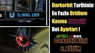 Darkorbit Tarihinin En Fazla Uridium Kasma Etkinliği Bot Ayarları 2021 DB#6