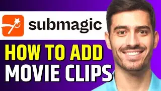 How to Add Movie Clips in Videos using Submagic AI | Subamgic AI Tutorial
