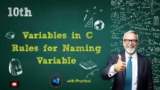 Variables in C programming | Rules for naming variables | Chapter 1 | 10th Computer | New Book