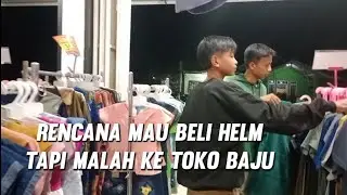 Niat mau beli helm malah ke toko baju