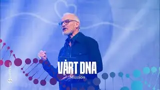 Rune Borgsø "Vårt DNA: Mission"  | Söndagsgudstjänst
