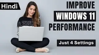 4 Quick Tips to Boost Windows 11 Performance and Speed Up Your PC
