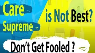 Honest Review of Care Supreme Health insurance plan in Hindi.