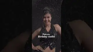 What should I wear for my birthday ? 