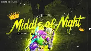 Middle Of Night X Teri Deewani Velocity Edit. Best Velocity Edit | Collab With @MrShivanshEditz