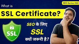 What is SSL Certificate ? | SSL certificate Benefits in Search Engine Optimisation