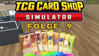 Trading Card Game Shop Simulator - 009- Lets Play Deutsch - Neonnerd