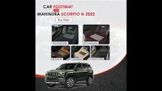Introducing Mahindra Scorpio N Interior Matching 9D Premium Mats.