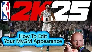 NBA 2K25 🏀 How To Edit Your MyGM Appearance