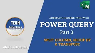 See how can you Automate routine tasks in Power Query in 2021 Part 3 | TRANSFORM DATA