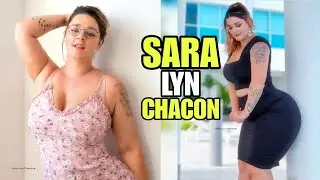 SARA LYN CHACON☑️ | Age | Wiki Bio | Net Worth | Curvy Model | BBW Model