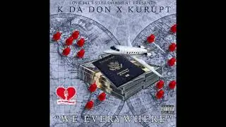 Kurupt & K Da Don - 