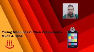 Turing Machines and Components (Theory of Computation)