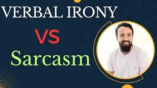 Verbal irony and sarcasm | Difference between verbal irony and sarcasm | Sarcasm | Irony |