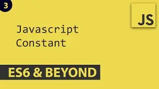 Constant - Javascript E3 | ES6 and Beyond