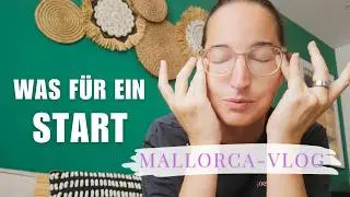 Ankunft auf Mallorca - NICHTS haben wir uns so vorgestellt | Clean Elizabeth
