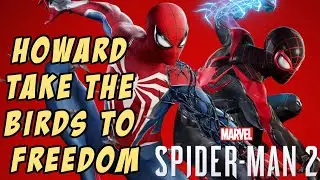Howard, Take the Birds to Freedom | Spiderman 2