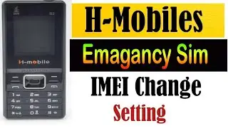H-Mobile Emagancy Sim Problem Fixed/How to Change H Mobile IMEI number