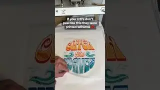 If Your DTFs Don't Peel Like This They Were Printed WRONG
