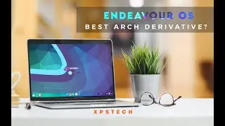 Endeavour OS : THE BEST ARCH DERIVATIVE? (2020 REVIEW)