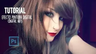 Tutorial Photoshop | Efecto Pintura Digital (Digital Painting)