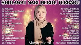 30 KOLEKSI SHOLAWAT MERDU PENYEJUK HATI TERPOPULER 2022