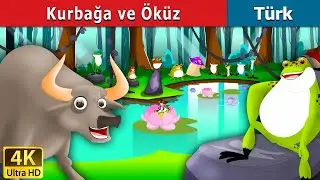 Kurbağa ve Öküz | The Frog and The Ox in Turkish | Turkish Fairy Tales