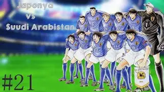 Suudi Arabistan !! || Captain Tsubasa 2 Super Striker #21