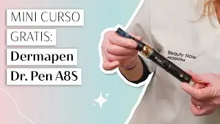 Mini curso gratis: Dermapen Dr. Pen A8s