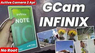Gcam Infinix Terbaru | Hasil Kamera jadi lebih jos dan detail Tested Infinix Note 10