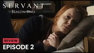 Servant Season 2 Episode 2 Review “Spaceman” | Recap, Analysis, and Breakdown